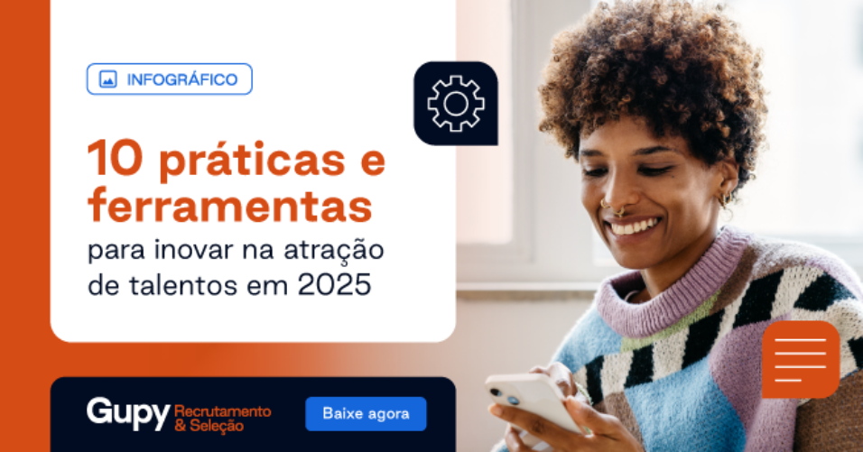 imagem clicável para o Infográfico - 10 práticas e ferramentas para inovar na atração de talentos em 2025