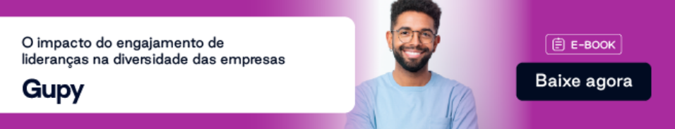 [eBook] O impacto do engajamento de lideranças na diversidade de empresas_CTAMeio-1