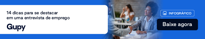 Imagem clicável para download do infográfico "14 dicas para se destacar em uma entrevista de emprego"