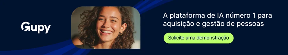 imagem cliacvel para solicitar uma demonstração da plataforma da Gupy