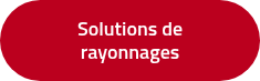 Solutions de rayonnages