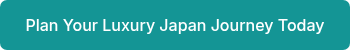 Plan Your Luxury Japan Journey Today