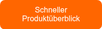 <p data-pm-slice="1 1 []">Schneller Produktüberblick</p>