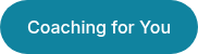 <span style="font-size: 16px;">Coaching for You</span>