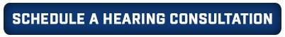 SCHEDULE A HEARING CONSULTATION