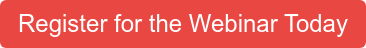 Register for the Webinar Today