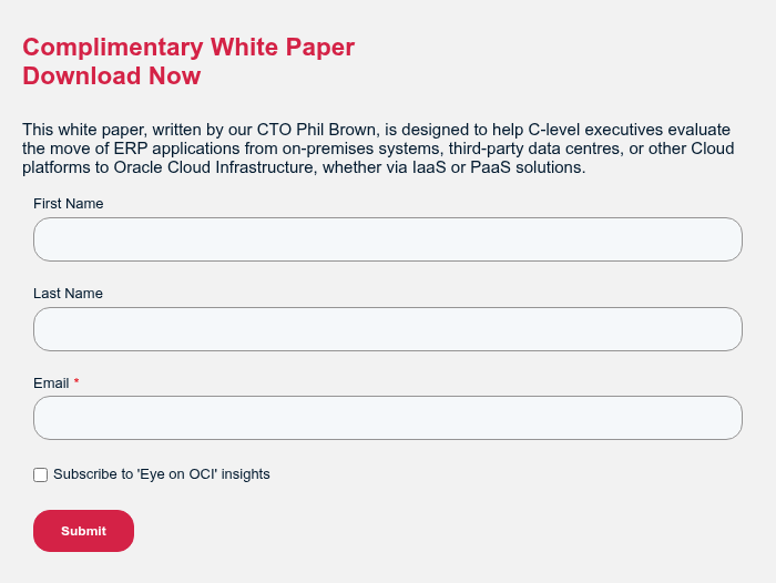 Complimentary White Paper Download Now This white paper, written by our CTO Phil Brown, is designed to help C-level executives evaluate the move of ERP applications from on-premises systems, third-party data centres, or other Cloud platforms to Oracle Cloud Infrastructure, whether via IaaS or PaaS solutions. &nbsp;