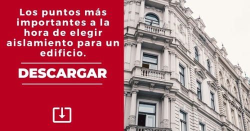 Puntos más importantes a la hora de elegir aislamiento para un edificio - Checklist