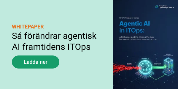 WHITEPAPER Så förändrar agentisk AI framtidens ITOps