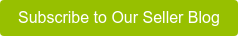 Subscribe to Our Seller Blog