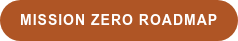 MISSION ZERO ROADMAP