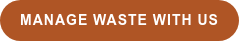MANAGE WASTE WITH US