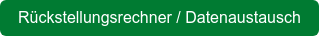 Rückstellungsrechner / Datenaustausch