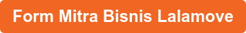 Form Mitra Bisnis Lalamove