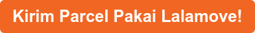 Kirim Parcel Pakai Lalamove!