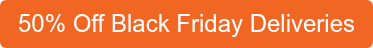 50% Off Black Friday Deliveries