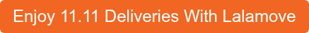 Enjoy 11.11 Deliveries With Lalamove