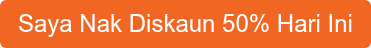 Saya Nak Diskaun 50% Hari Ini