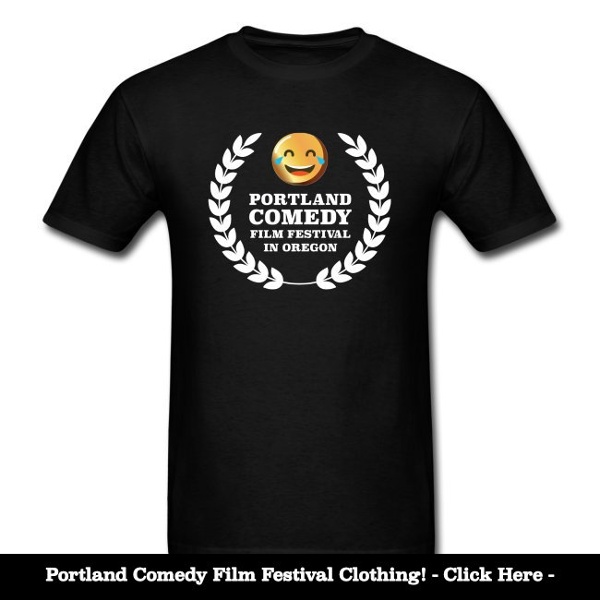 Portland Comedy Film Festival Shirts