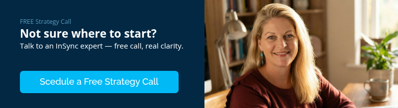FREE Strategy Call Not sure where to start? Talk to an InSync expert — free call, real clarity. &nbsp; &nbsp;