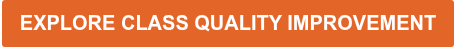 <strong><span style="font-size: 20px;">EXPLORE CLASS QUALITY IMPROVEMENT</span></strong>