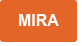 <B>MIRA</B>