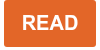 <span style="font-size: 20px;"><strong>READ<br></strong></span>