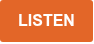 <strong>LISTEN</strong>