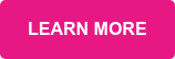 LEARN MORE  