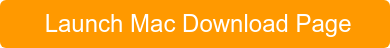     Launch Mac Download Page   
