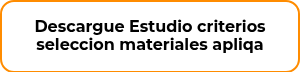 Descargue Estudio criterios seleccion materiales apliqa
