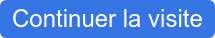 Continuer la visite