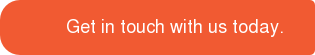 Get in touch with us today.