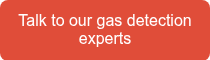 Talk to our gas detection experts