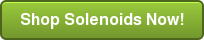 Shop Solenoids Now!