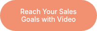 Reach Your Sales Goals with Video