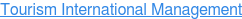 Tourism International Management