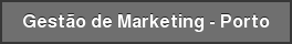 Gestão de Marketing - Porto