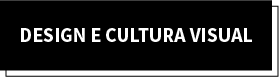 Design e Cultura Visual