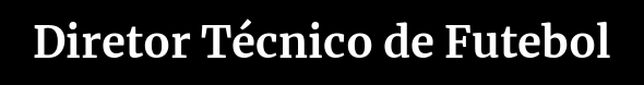 Diretor Técnico de Futebol