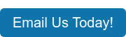 Email Us Today!