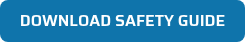 DOWNLOAD SAFETY GUIDE