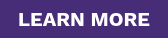 LEARN MORE