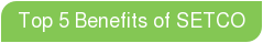 Top 5 Benefits of SETCO