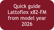 Quick guide Lattoflex x82-FM from model year 2026