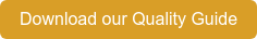 Download our Quality Guide