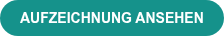 AUFZEICHNUNG ANSEHEN