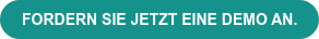 FORDERN SIE JETZT EINE DEMO AN.
