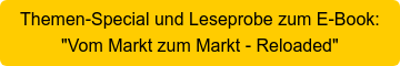 Leseprobe zum E-Book: "Vom Markt zum Markt - Reloaded"