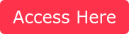 Access Here